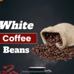 White Coffee Beans, Light Coffee Beans