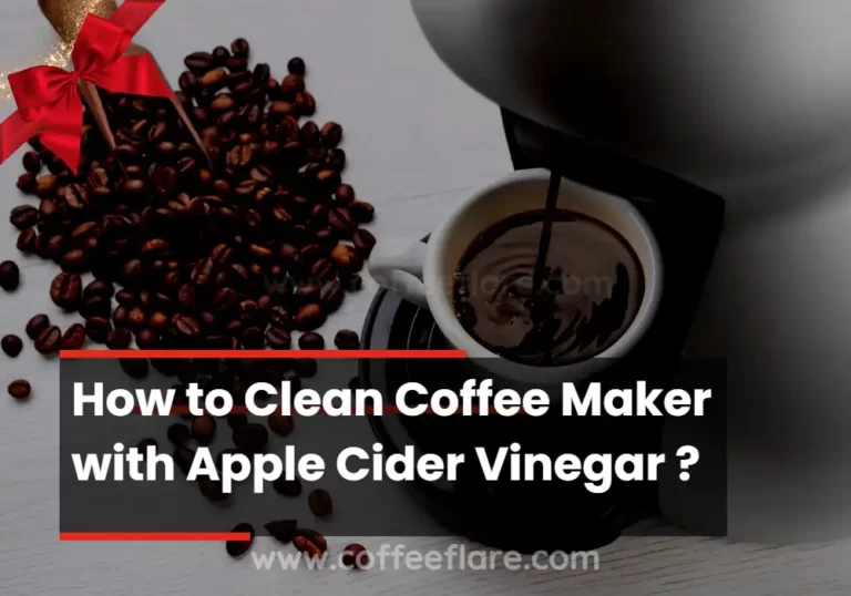 How to Clean Coffee Maker with Apple Cider Vinegar